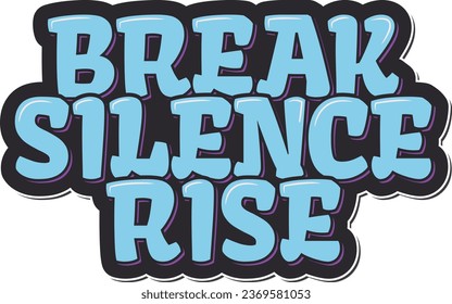 Inspirational lettering vector design encouraging women to break the silence and rise above violence, creating a powerful statement for International Day for the Elimination of Violence against Women.