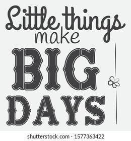 Inspirational and motivation quote:100% vector best for t shirt, pillow,mug, sticker and other Printing media.
