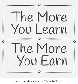 Inspirational and motivation quote:100% vector best for t shirt, pillow,mug, sticker and other Printing media.
