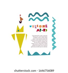Inspirational, motivational background about travelling with inscription «Wellcome aboard» ship, waves, fish and place for text. Perfect design for poster, invitation, card, flyers, menu, etc.