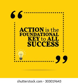 Inspirational motivational quote. Action is the foundational key to all success. Vector simple design. Black text over yellow background