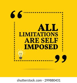 Inspirational motivational quote. All limitations are self imposed. Vector simple design. Black text over yellow background