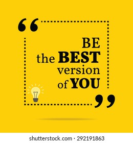 1,428 Be best version you Images, Stock Photos & Vectors | Shutterstock