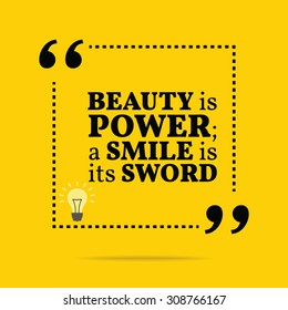 Inspirational motivational quote. Beauty is power; a smile is its sword. Vector simple design. Black text over yellow background