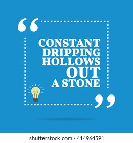 Inspirational motivational quote. Constant dripping hollows out a stone. Vector square shape design with light bulb. Simple and trendy style