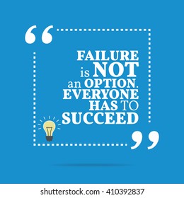 Inspirational Motivational Quote Failure Not Option Stock Vector ...