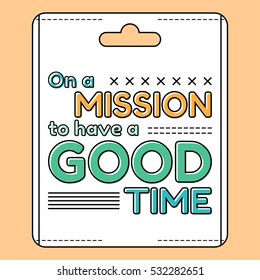 Inspirational and motivational quote in flat style