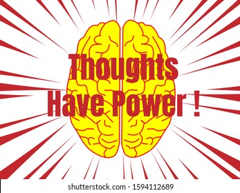 Inspirational motivational quote on brain background. Thoughts Have Power. Red text in Red Tone Sunshine.