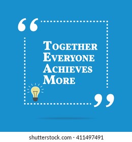 Inspirational motivational quote. Together everyone achieves more. Vector square shape design with light bulb. Simple and trendy style