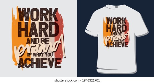 Inspirational Motivational  Quote T-Shirt Design.