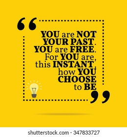 Inspirational Motivational Quote You Not Your Stock Vector (Royalty ...