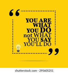 Inspirational Motivational Quote You What You Stock Vector (Royalty ...