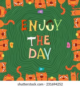 Inspirational and motivational quotes background with cute cartoon cats in vector