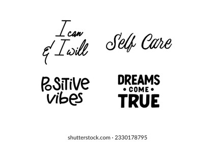 Inspirational and motivational quotes. Calligraphic lettering inspiring phrases. Handwriting positive mentality messages.