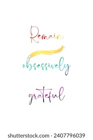 Inspirational and motivational quotes  custom typography for your designs: for prints, posters, cards Inspirational Motivational Quote. can be use for stickers, bookmarks and t shirt design and etc.