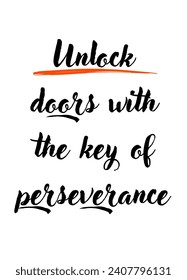 Inspirational and motivational quotes  custom typography for your designs: for prints, posters, cards Inspirational Motivational Quote. can be use for stickers, bookmarks and t shirt design and etc.