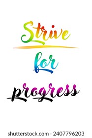 Inspirational and motivational quotes  custom typography for your designs: for prints, posters, cards Inspirational Motivational Quote. can be use for stickers, bookmarks and t shirt design and etc.