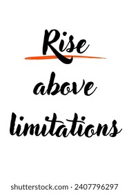 Inspirational and motivational quotes  custom typography for your designs: for prints, posters, cards Inspirational Motivational Quote. can be use for stickers, bookmarks and t shirt design and etc.