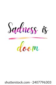 Inspirational and motivational quotes  custom typography for your designs: for prints, posters, cards Inspirational Motivational Quote. can be use for stickers, bookmarks and t shirt design and etc.
