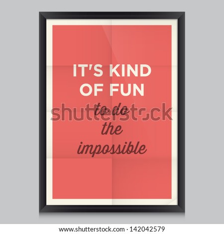 Inspirational Motivational Quotes Poster By Walt Stock Vector