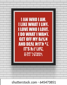 Inspirational and motivational quotes poster. Ideal for print poster, card, shirt, mug. Realistic vector illustration.