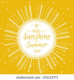 Inspirational and motivational romantic quotes card with calligraphic and typographic wishes. Template for greeting design. Illustration yellow  sun with ornament sunshine and lovely lettering. 