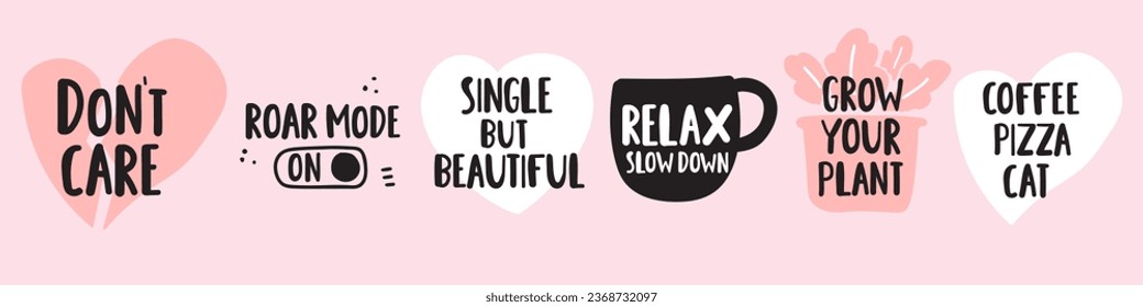 Inspirational phrases. Lettering. Hand drawn vector illustrations. Stickers. Graphic design on pink background.