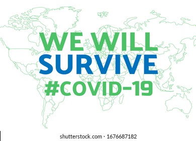 Inspirational positive quote about novel coronavirus covid-19 pandemic. Template for background, banner, poster with text inscription. Vector EPS10 illustration