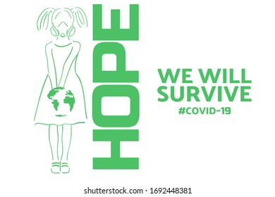 Inspirational positive quote about novel coronavirus covid-19 pandemic. Template for background, banner, poster with text inscription. Vector EPS10 illustration.