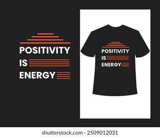 Inspirational positivity black t-shirt design