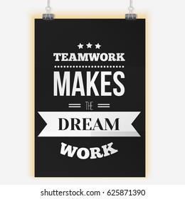 Inspirational poster about work and team vector design on dark background. Can be used on t-shirts, pictures, office for motivation