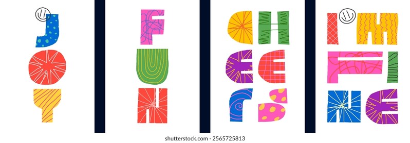 Inspirational posters concept with Joy, Fun, Cheers and I am Fine abstract decorative inscriptions. Word lettering placard set in modern colorful graphic shapes. Positive funny trendy creative prints