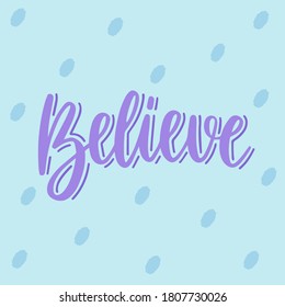 Inspirational purple vector hand lettering with blue background. Template for printing and web, wedding, postcard and t-shirt design