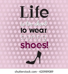 4,959 Shoes quotes Images, Stock Photos & Vectors | Shutterstock