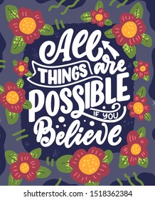 Inspirational quote about dream. Hand drawn vintage illustration with lettering and decoration elements. Drawing for prints on t-shirts and bags, stationary or poster. Vector