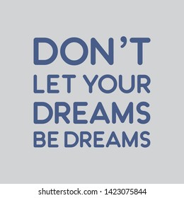 inspirational quote about dreams on gray background