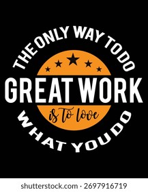 Inspirational quote about finding passion and joy in work for motivation and success