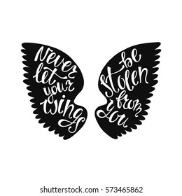 Inspirational quote about freedom. Handwritten phrase in angel or bird wings. Typographic design.