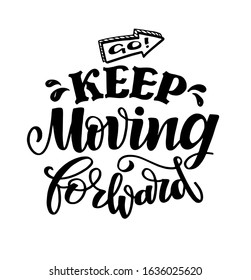 Inspirational quote about life and motivation. Hand drawn vintage illustration with lettering and decoration elements. Drawing for prints on t-shirts and bags, stationary or poster. Vector