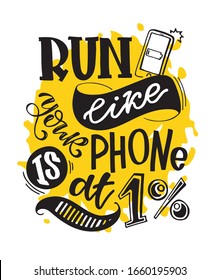 Inspirational quote about lifestyle. Hand drawn vintage illustration with lettering and decoration elements. Drawing for prints on t-shirts and bags, stationary or poster. Vector