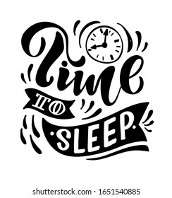 Inspirational quote about sleep. Hand drawn vintage illustration with lettering and decoration elements. Drawing for prints on t-shirts and bags, stationary or poster. Vector