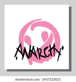 Inspirational quote anarchy. Modern calligraphy. Brush painted letters, vector illustration. Lettering template for banner, flyer or gift card.
