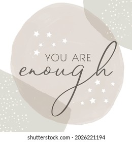 Inspirational quote background with hand painted design