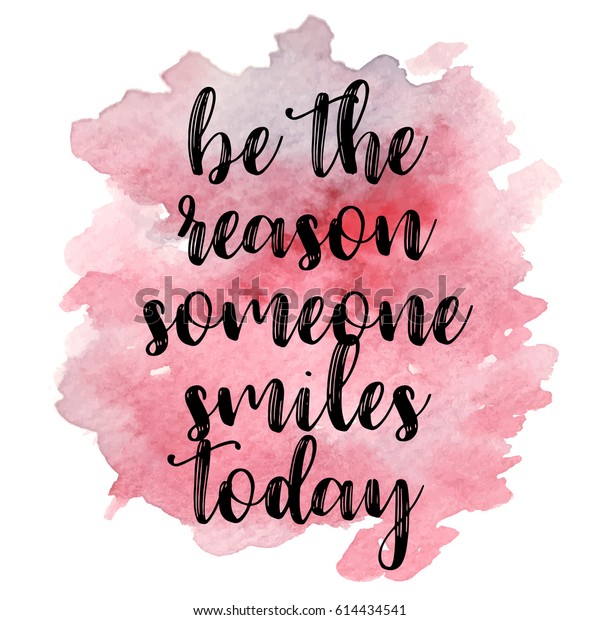 Inspirational Quote Be Reason Someone Smiles Stock Vector (Royalty Free ...