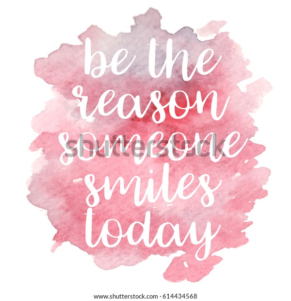 Inspirational Quote Be Reason Someone Smiles Stock Vector (Royalty Free ...