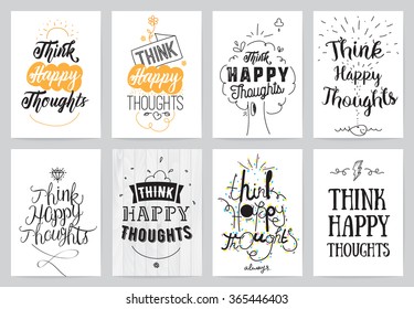 Inspirational Quote Cards. Hand Drawn Calligraphy. Quote Cards. Think Happy Thoughts.