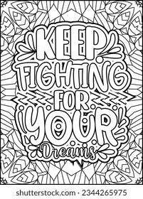 Inspirational quote coloring page for adults. Motivational quote coloring page. Affirmative quote coloring page. Positive quote coloring page for kids. Motivational Swear word. Motivational typography