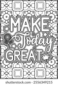 Inspirational Quote Coloring Page for Adults. Motivational Quote Coloring Page.