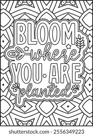 Inspirational Quote Coloring Page for Adults. Motivational Quote Coloring Page.