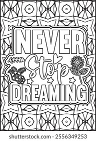 Inspirational Quote Coloring Page for Adults. Motivational Quote Coloring Page.